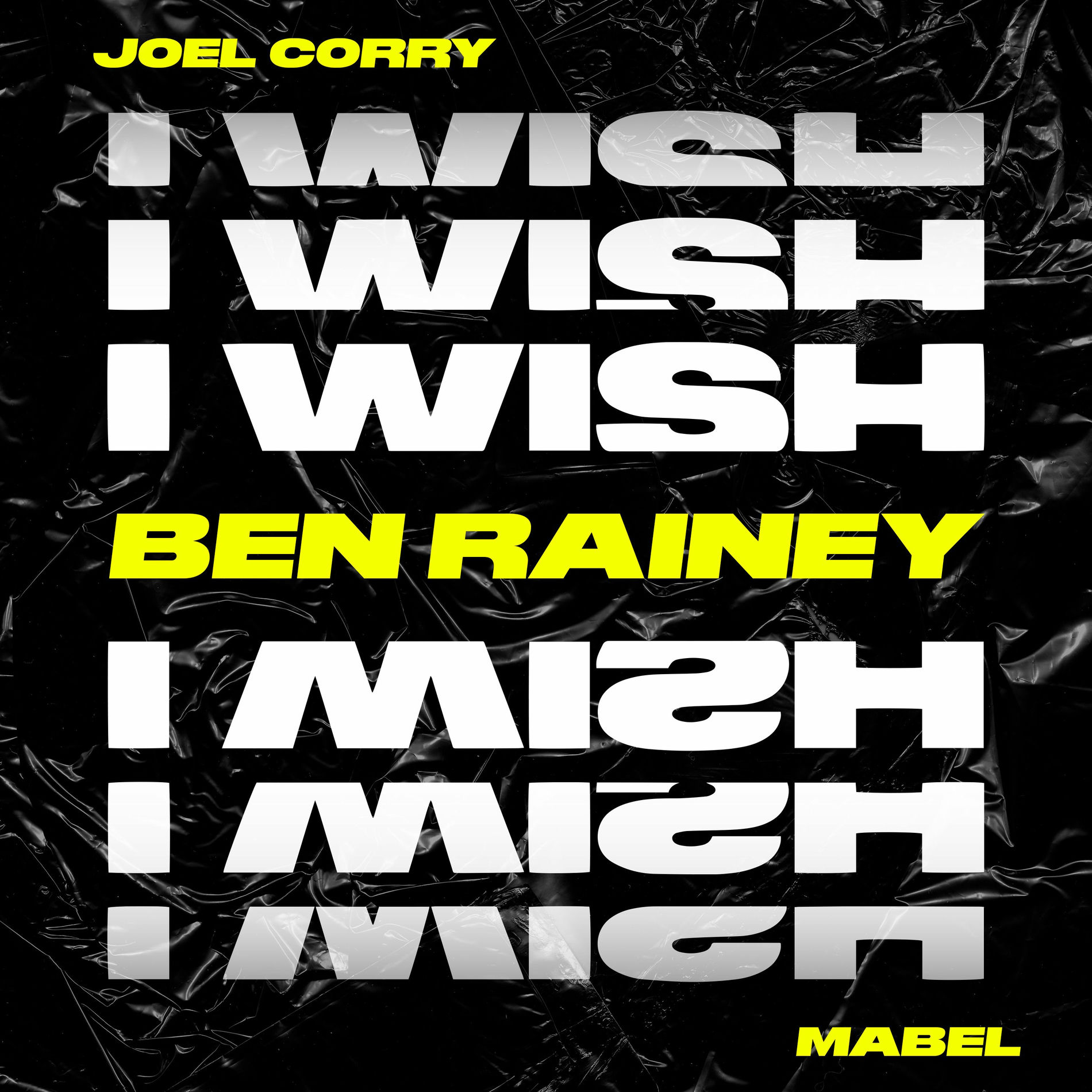 Album cover of I Wish (feat. Mabel) (Ben Rainey Extended Remix)