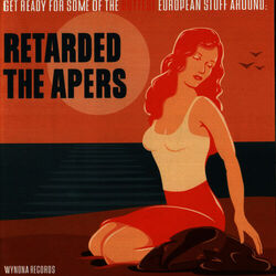 Cover of Retarded/The Apers