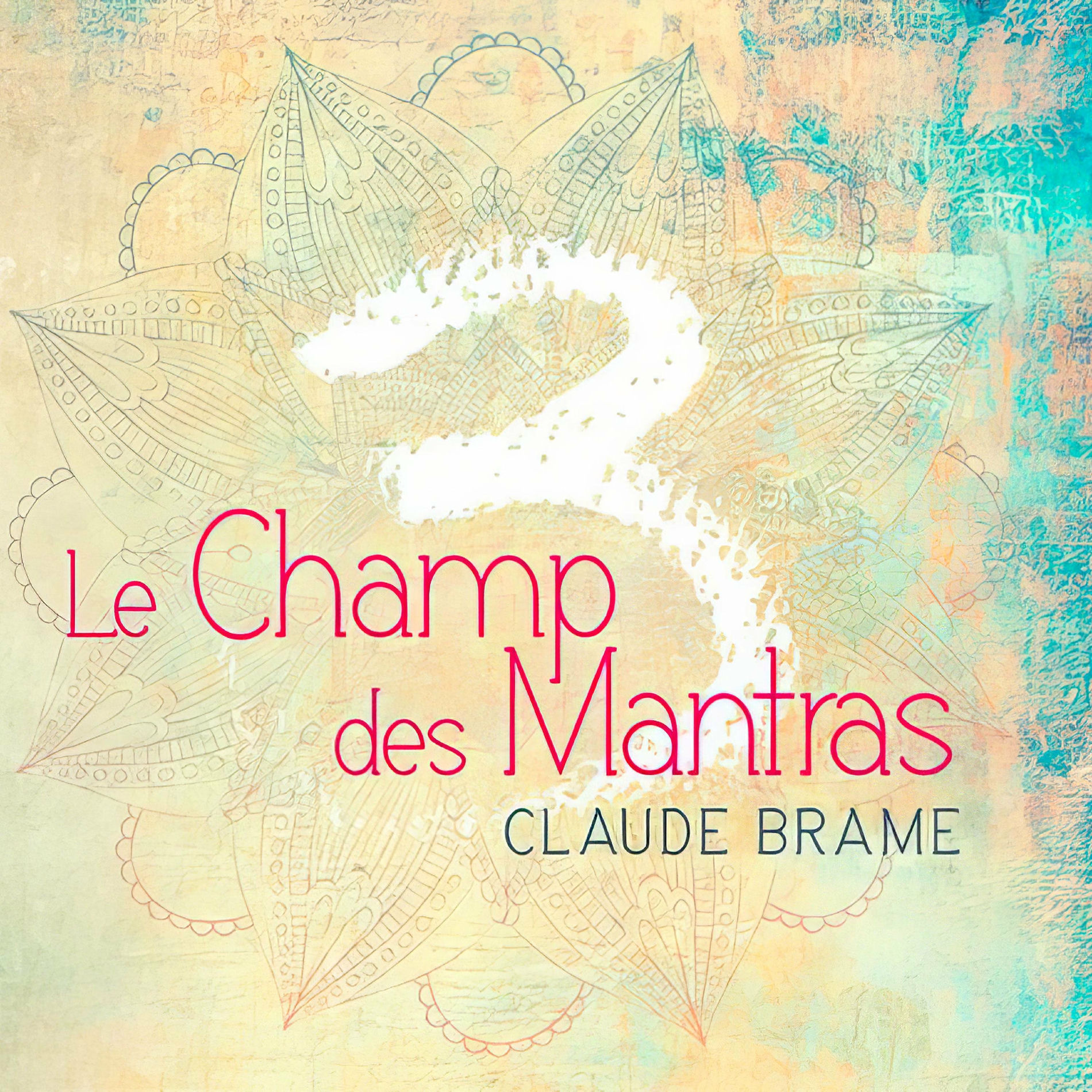 Album cover of Le champ des Mantras, Vol. 3 (Extrait)