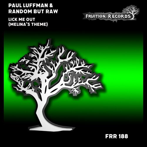  Paul Luffman & Random But Raw - Lick Me Out (2024) 