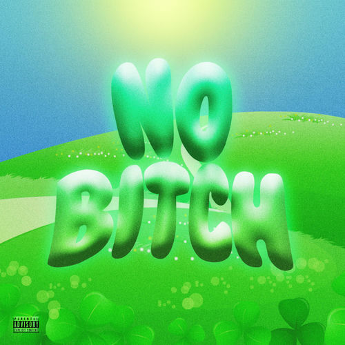 No B!tch