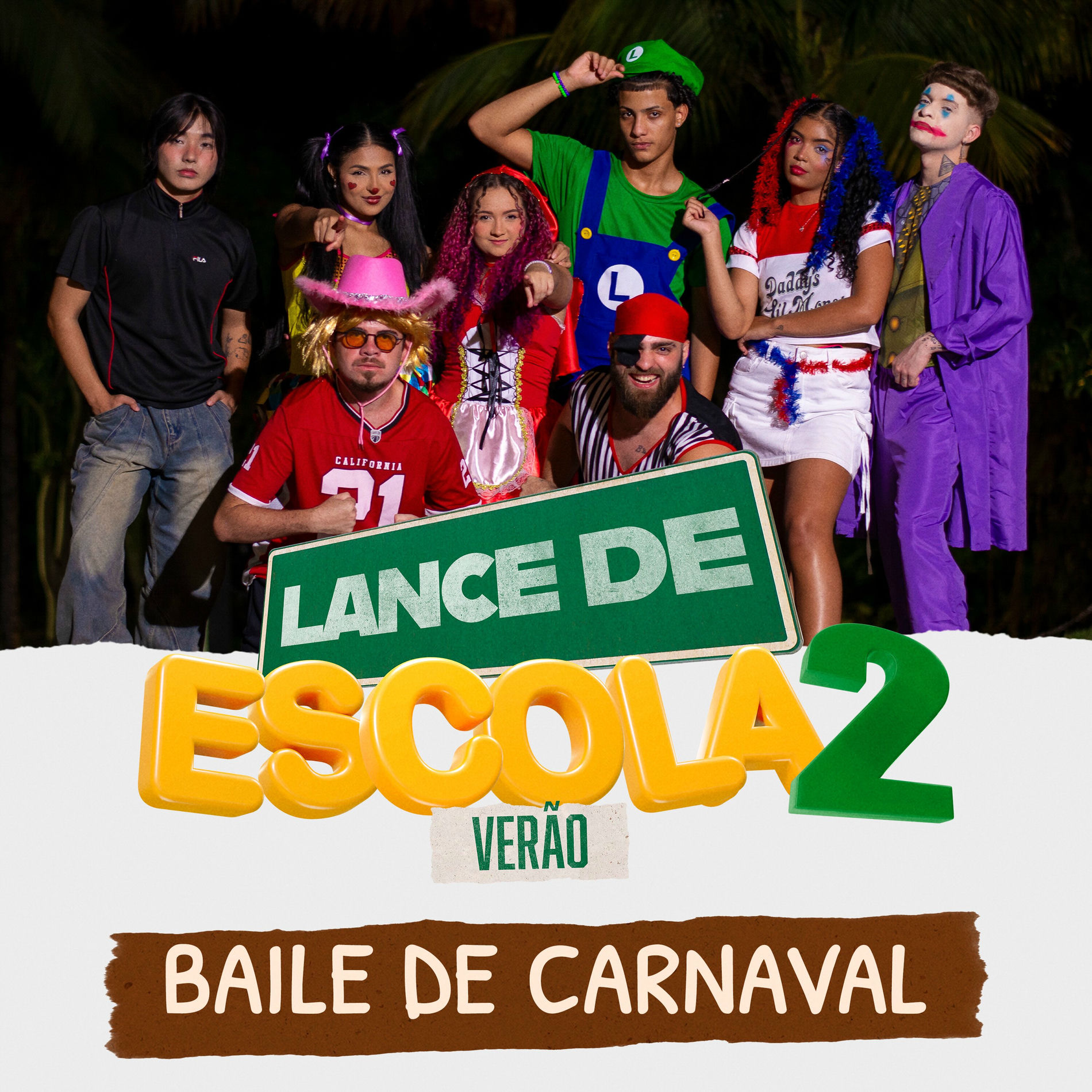 Album cover of Baile de Carnaval (Lance de Escola 2: Verão)