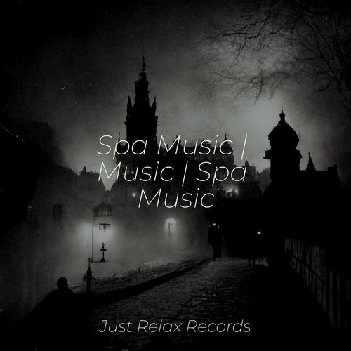Spa Music | Music | Spa Music