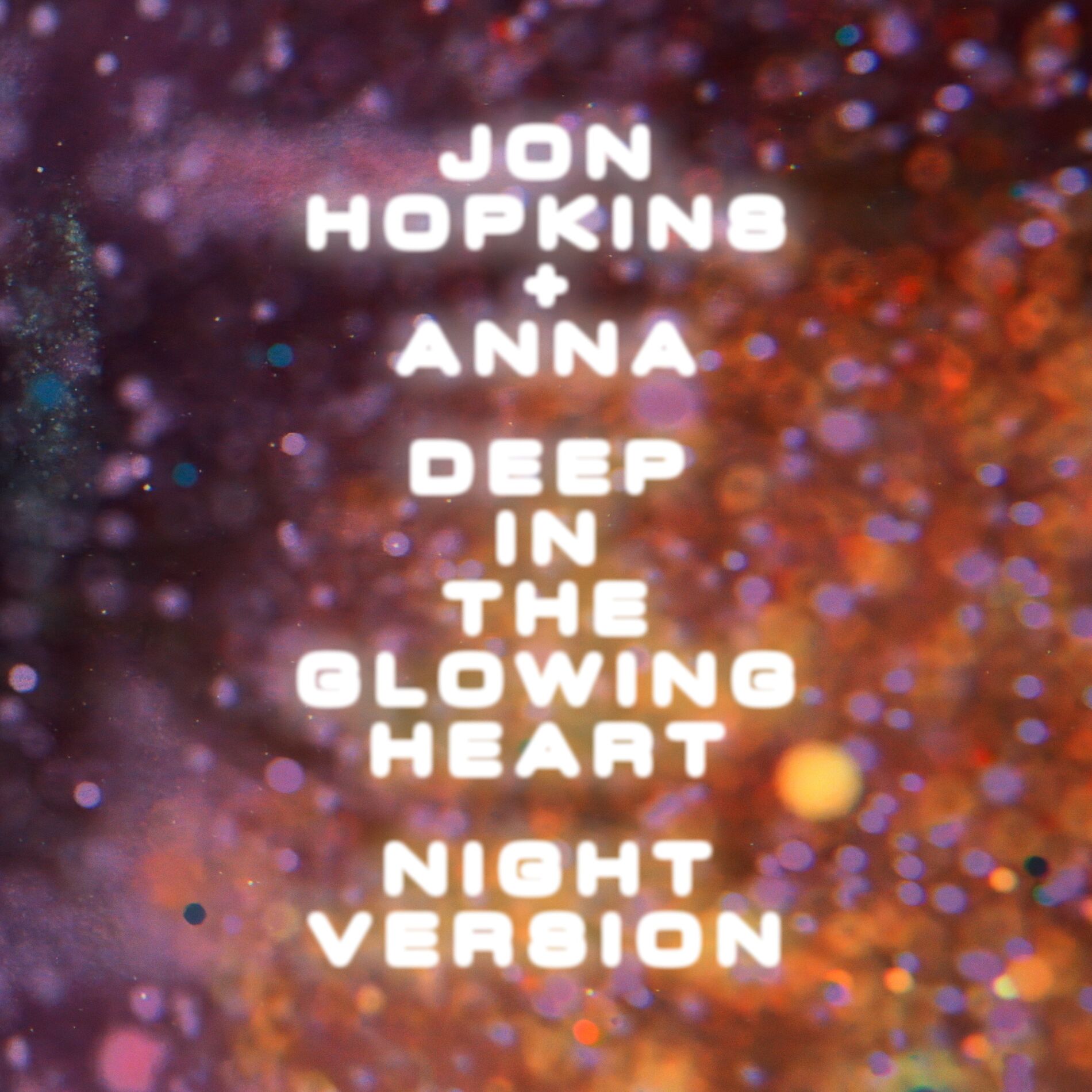 Album cover of Deep In The Glowing Heart (Night Version)