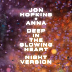 Cover of Deep In The Glowing Heart (Night Version)