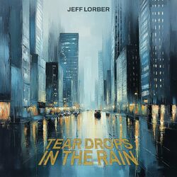 Cover of Teardrops In The Rain (For Shelley)