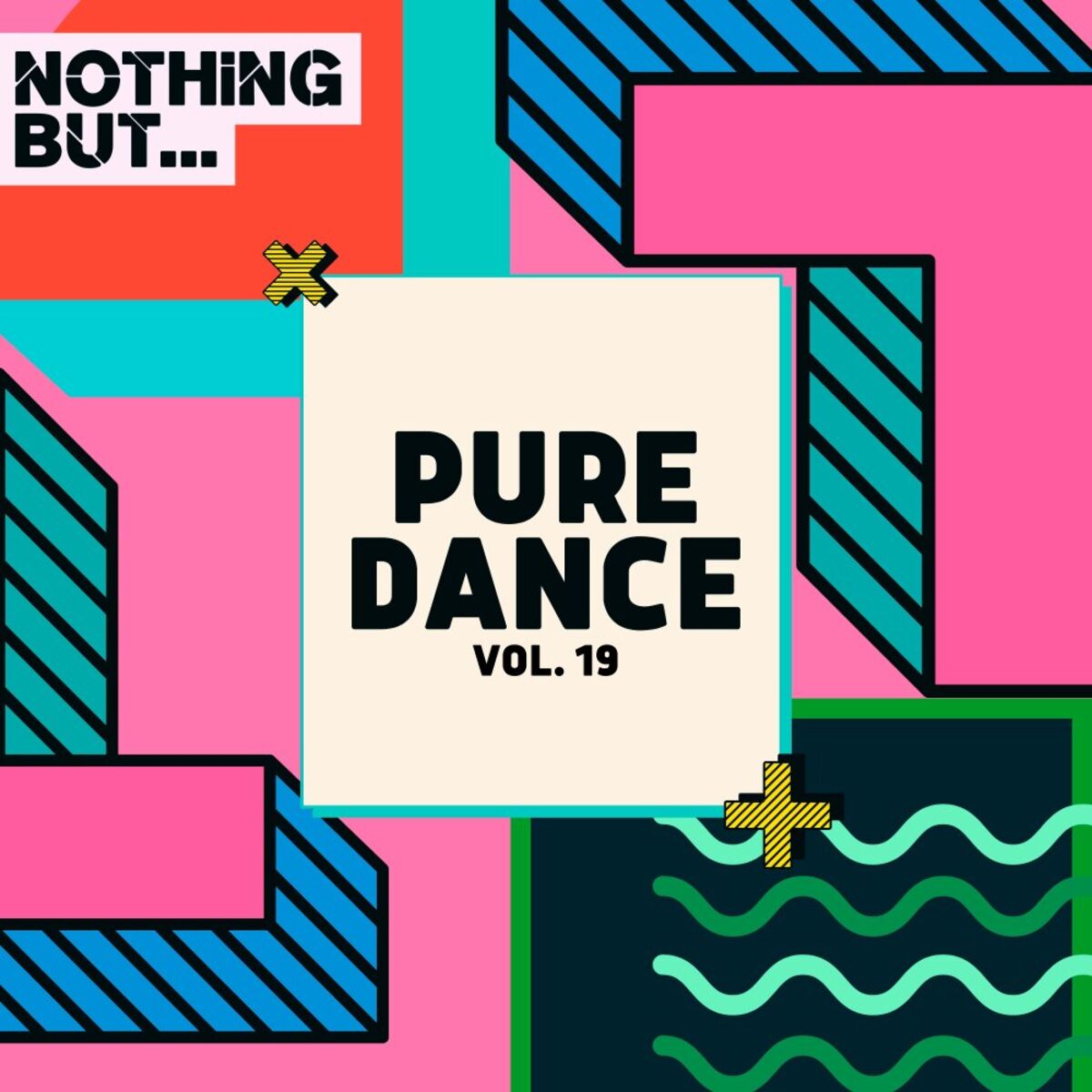 Album cover of Nothing But... Pure Dance, Vol. 19