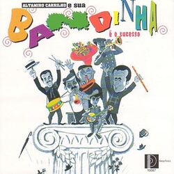 Cover of Altamiro Carrilho E Sua Bandinha É O Sucesso