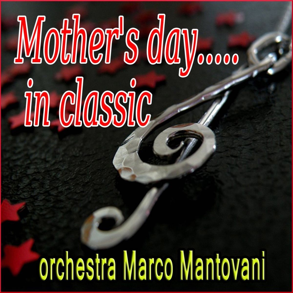Album cover of Mother's Day In Classic