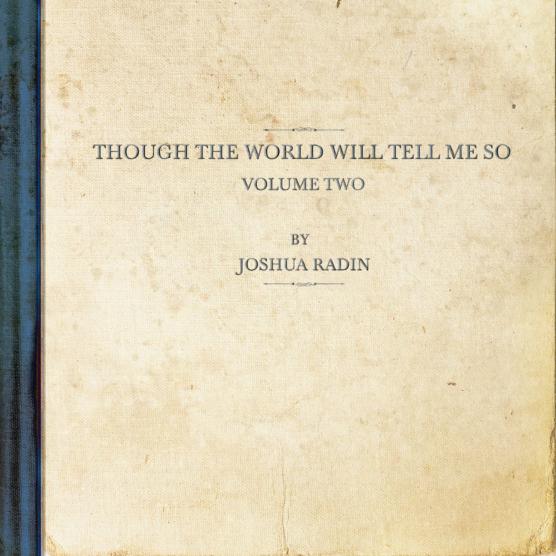 Album cover of though the world will tell me so, vol. 2