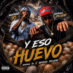 Y ESO HUEVO