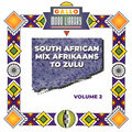 South African Mix Afrikaans to Zulu, Vol. 2