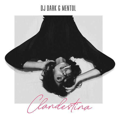 Clandestina - Extended by DJ Dark - 108 BPM