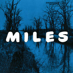 Cover of Miles: The New Miles Davis Quintet [Rudy Van Gelder Remaster] (Digital eBooklet Version)