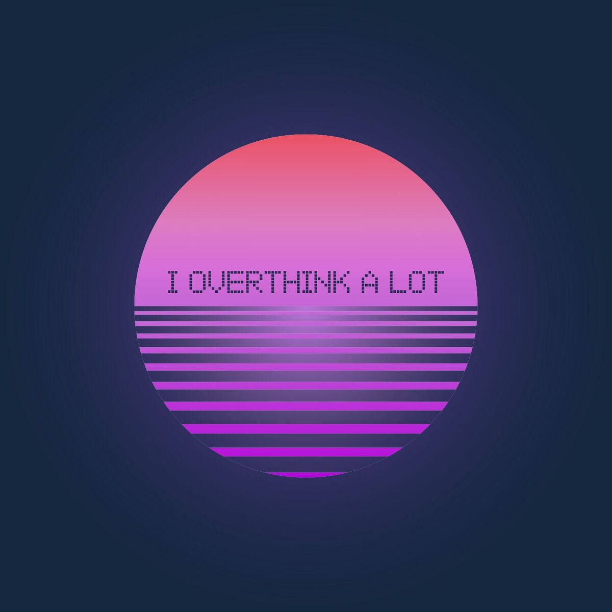 Album cover of i overthink a lot