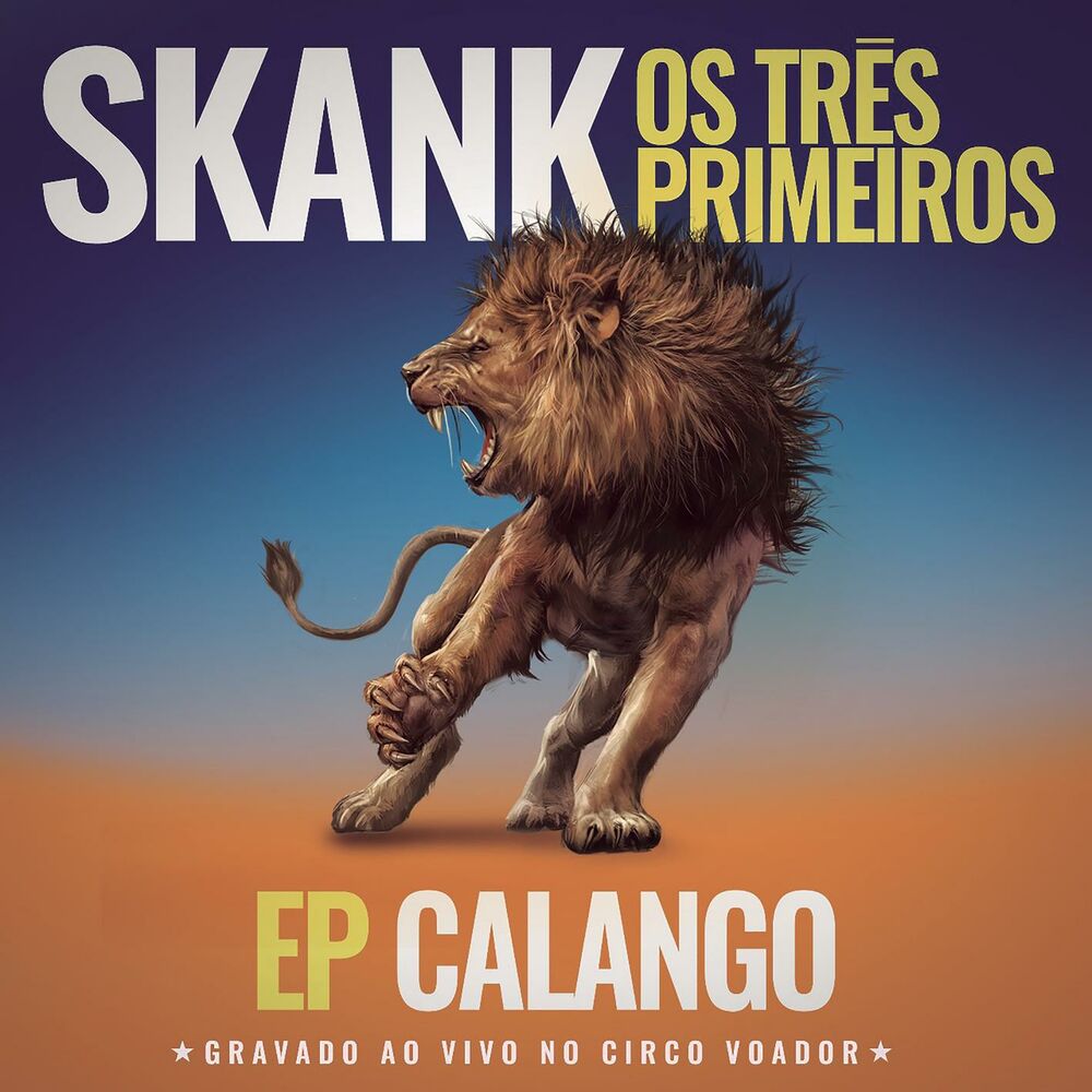 Picture of Skank, Os Três Primeiros - EP Calango (Gravado ao Vivo no Circo Voador)
