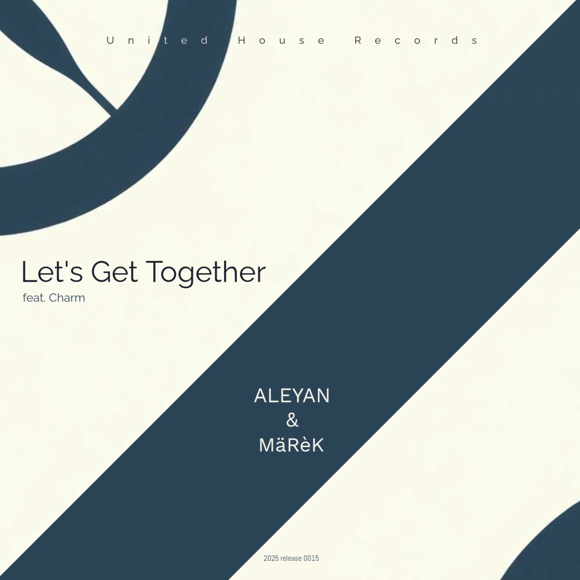 Album cover of Let's Get Together (feat. Charm)
