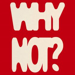 Cover of Why Not? (Club Edit)
