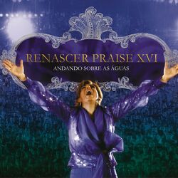 Cover of Renascer Praise 16 (Andando sobre as águas)