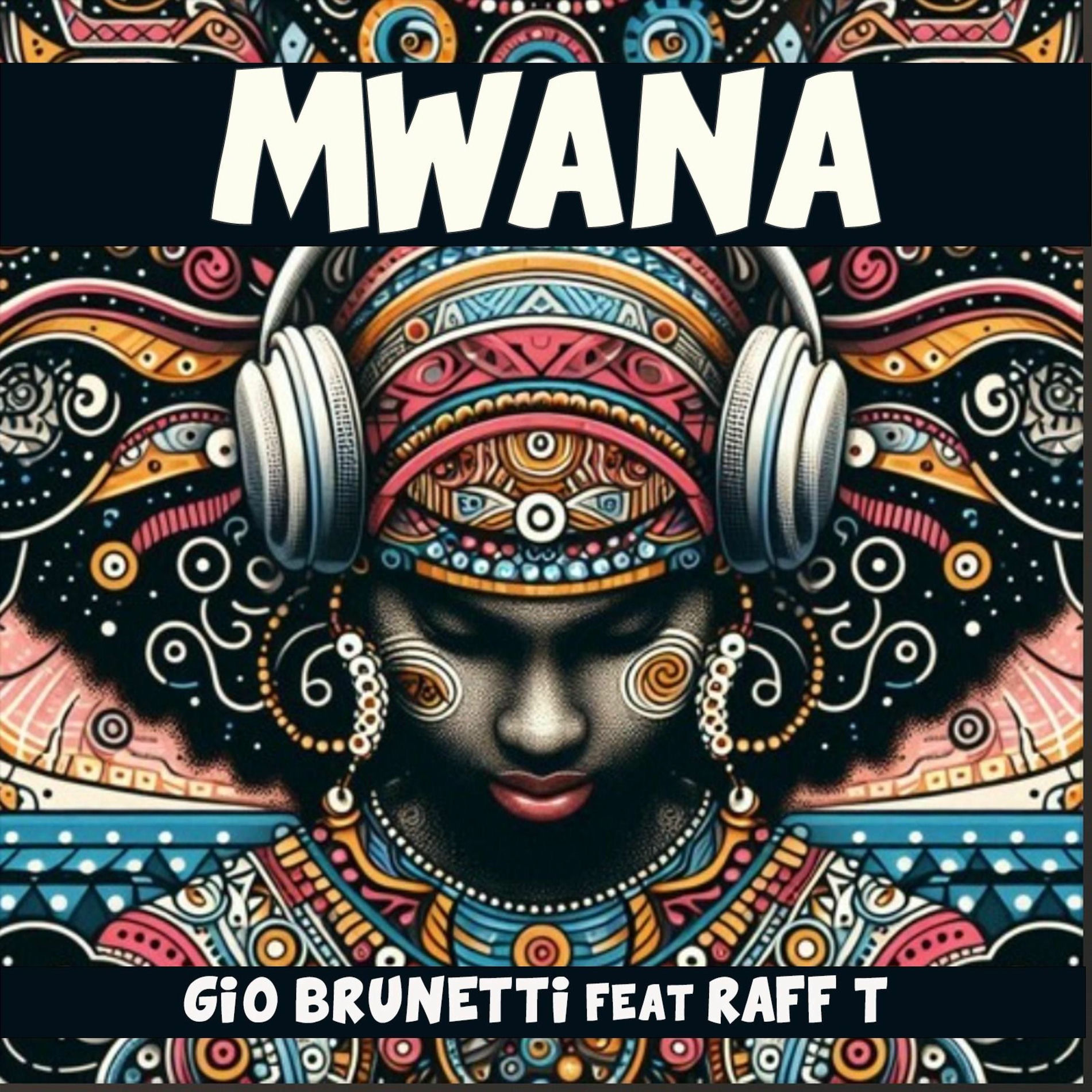 Album cover of Mwana (feat. RaFF T)