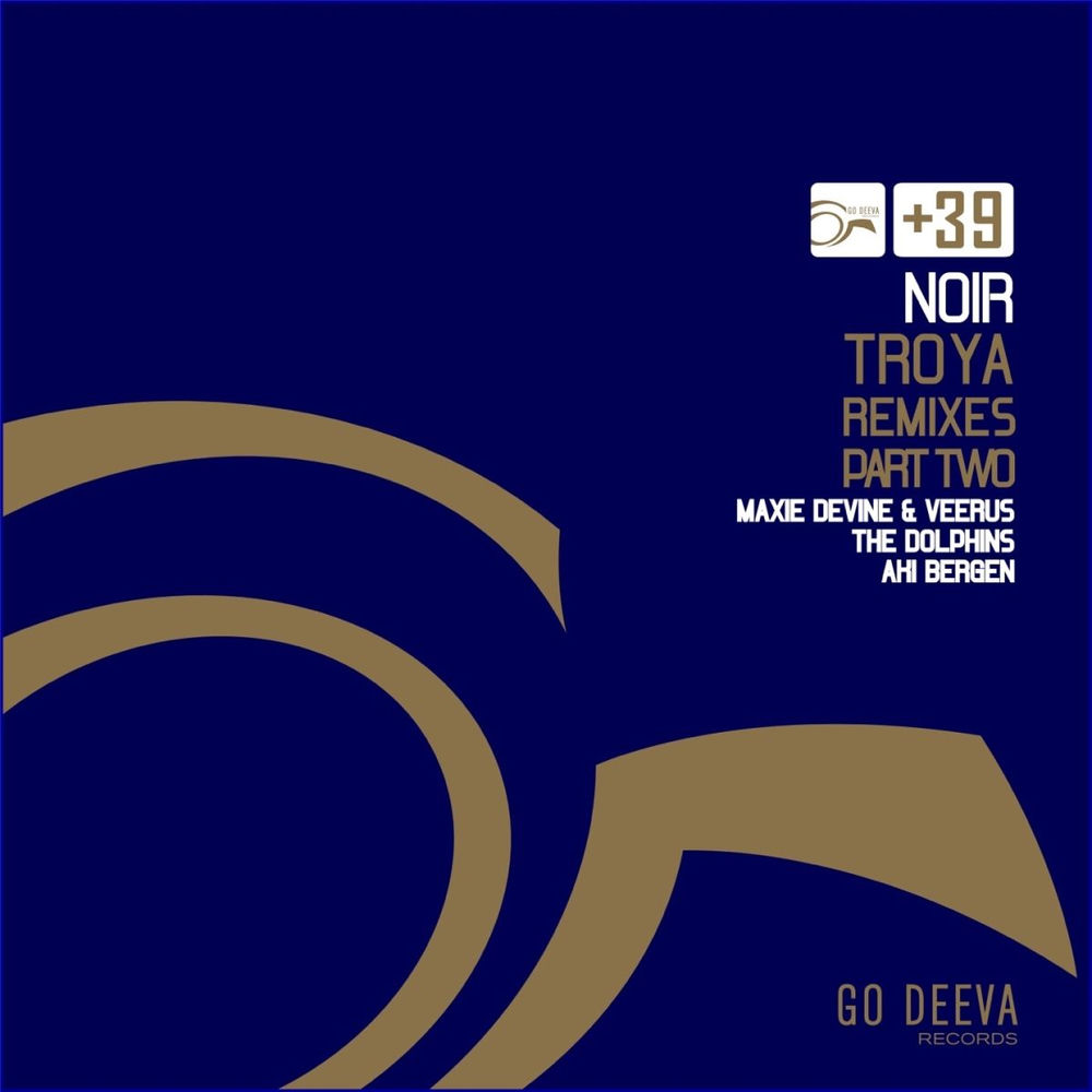 Album artwork for Troya (The Dolphins Remix) by NOIR