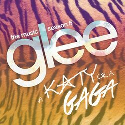 Cover of A Katy or a Gaga (Music from the Episode)