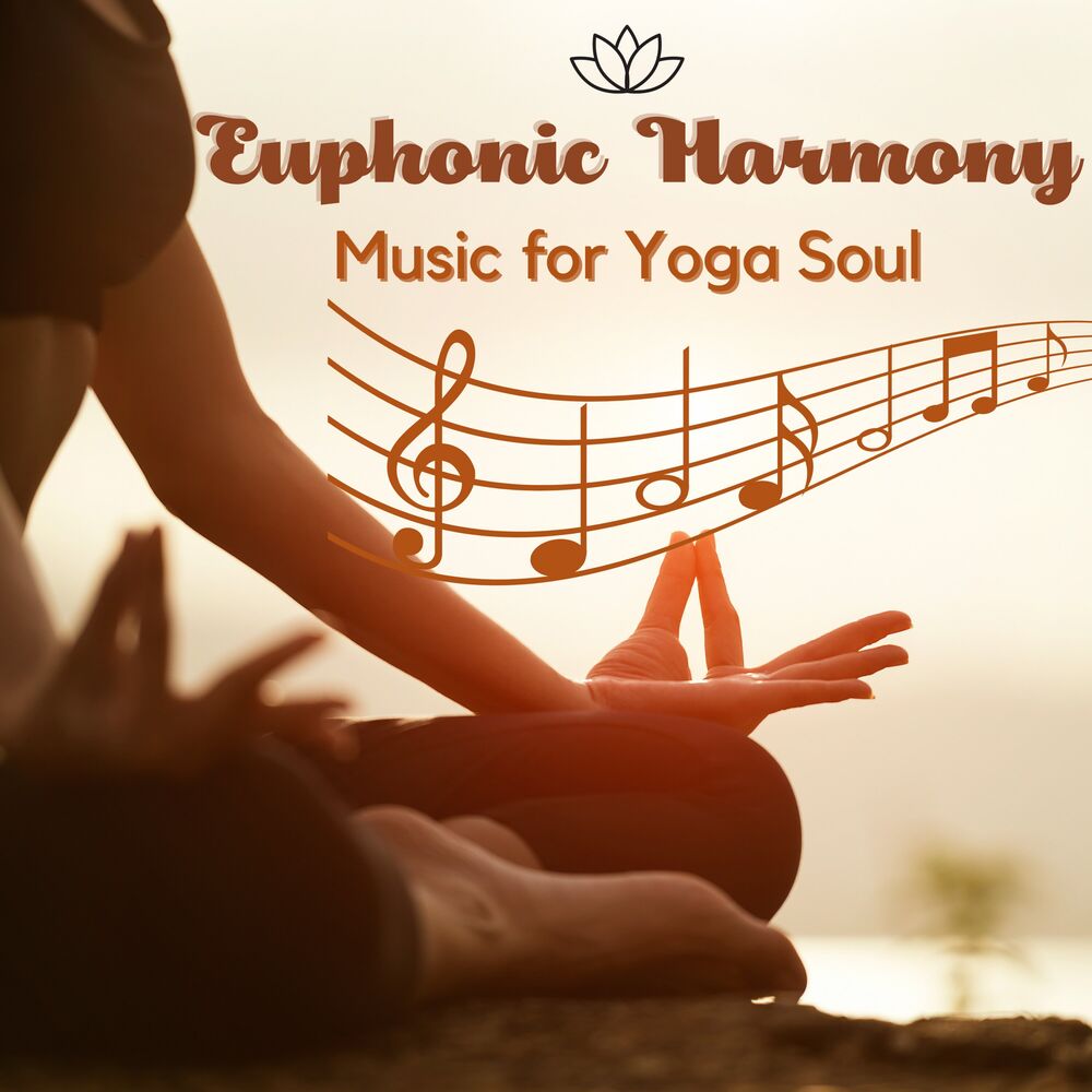 Picture of Euphonic Harmony: Music for Yoga Soul