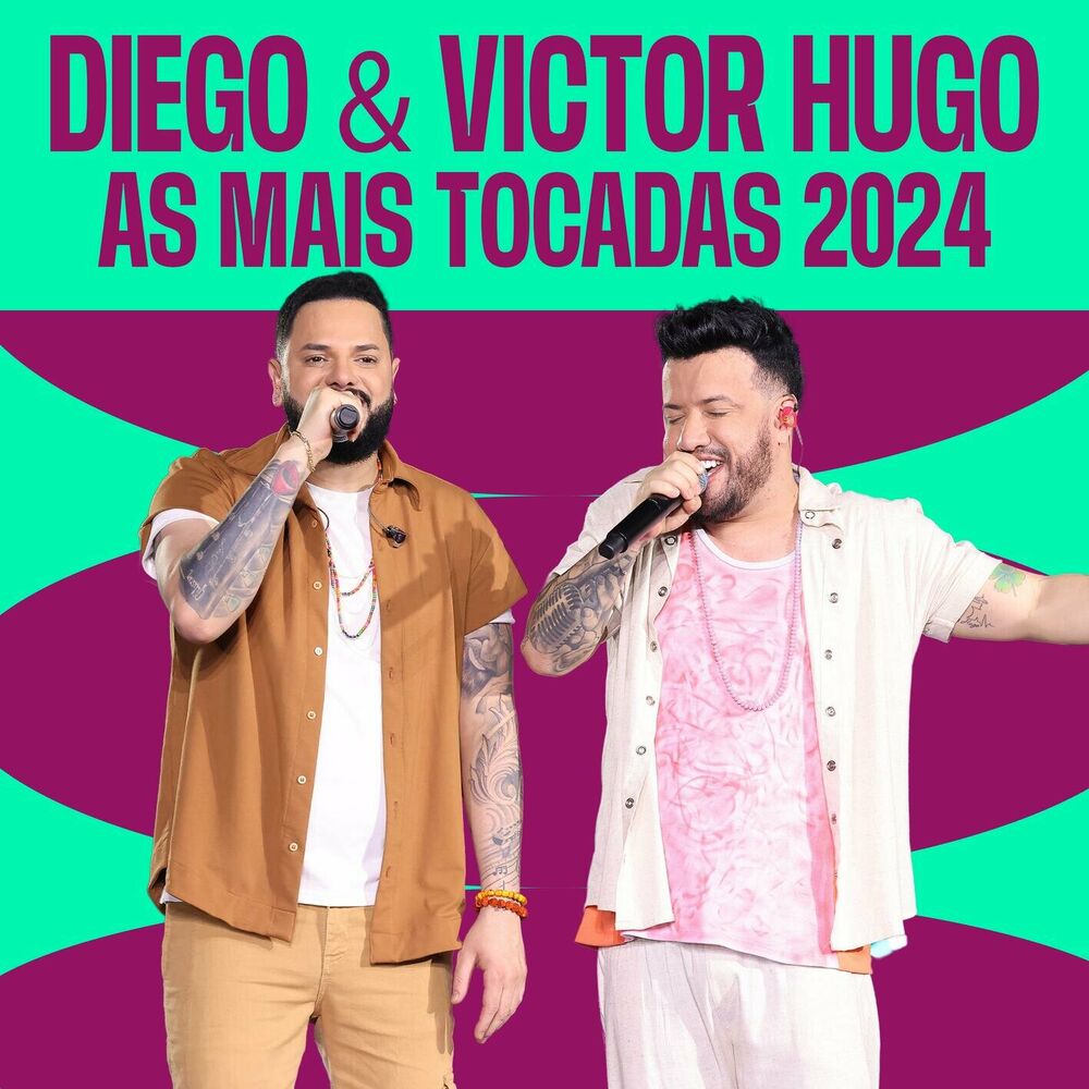 Picture of Diego & Victor Hugo - As Mais Tocadas 2024
