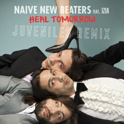 Cover of Heal Tomorrow (Juveniles Remix)