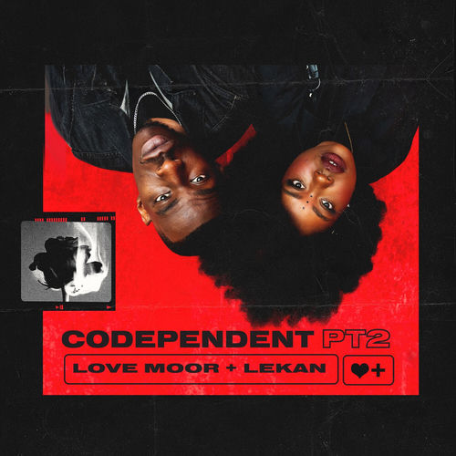 Codependent, Pt. 2