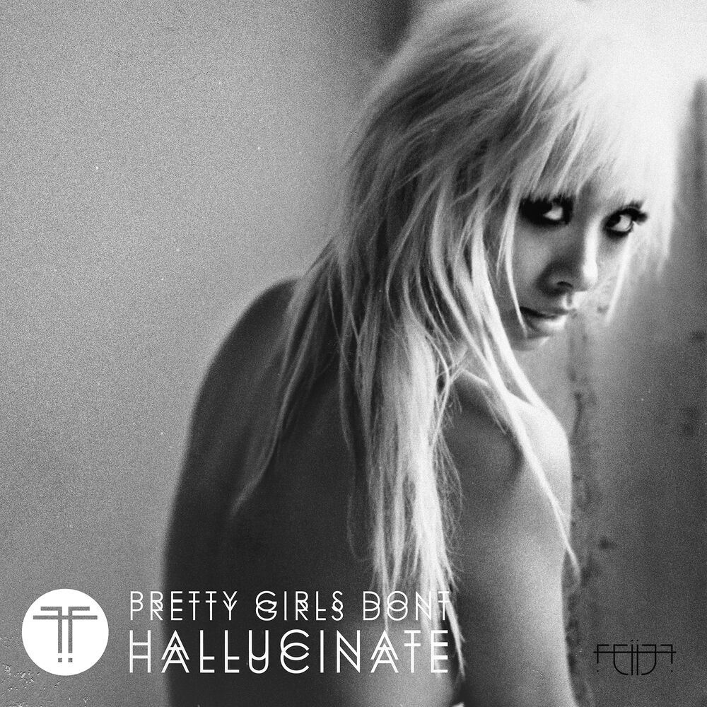 Picture of Pretty Girls Don't Hallucinate