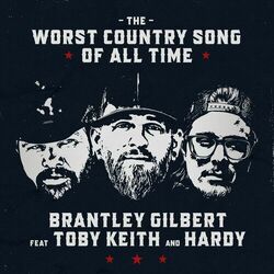 Cover of The Worst Country Song Of All Time