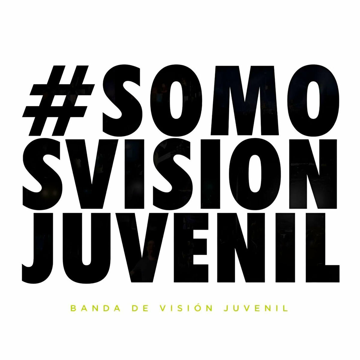 Album cover of #Somos Vision Juvenil
