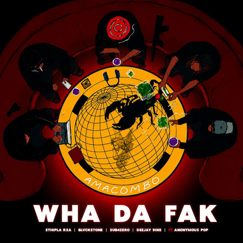 Wha Da Fak (Amacombo)