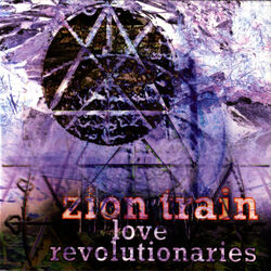 Cover of Zion Train: Love Revolutionaries