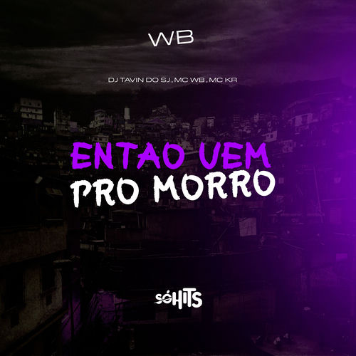 Então Vem pro Morro