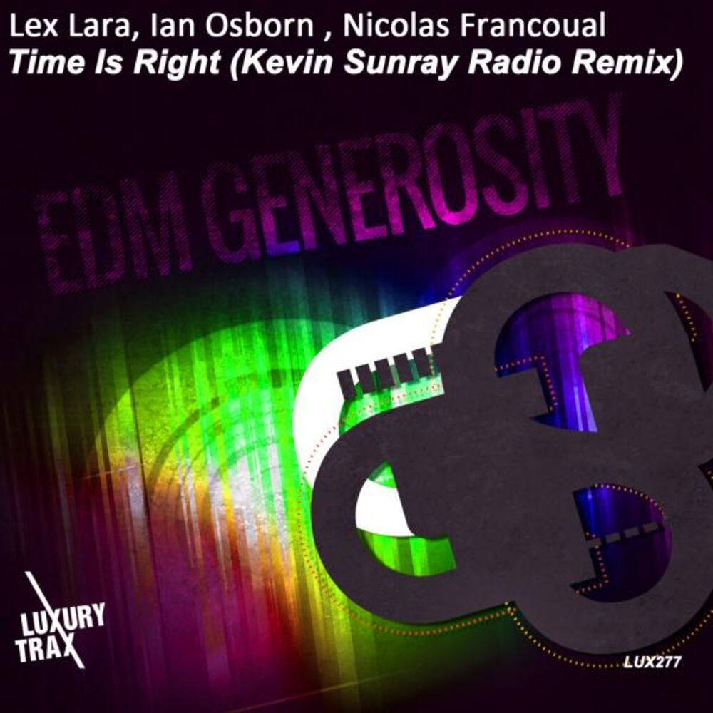 Picture of Time Is Right (Kevin Sunray Radio Remix) - EDM Generosity