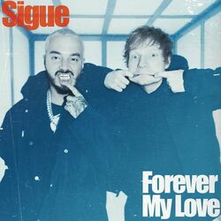 Cover of Sigue/Forever My Love