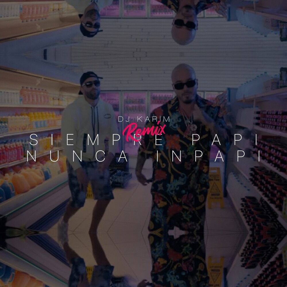 Picture of Siempre Papi Nunca Inpapi (Remix)