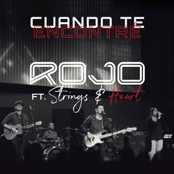 Cover of Cuando Te Encontré feat. Strings and Heart (En Vivo)