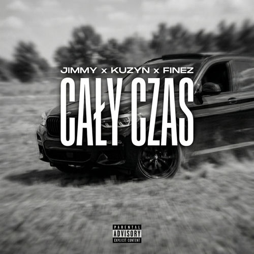 CAŁY CZAS (feat. JimmyKrk & Finez)