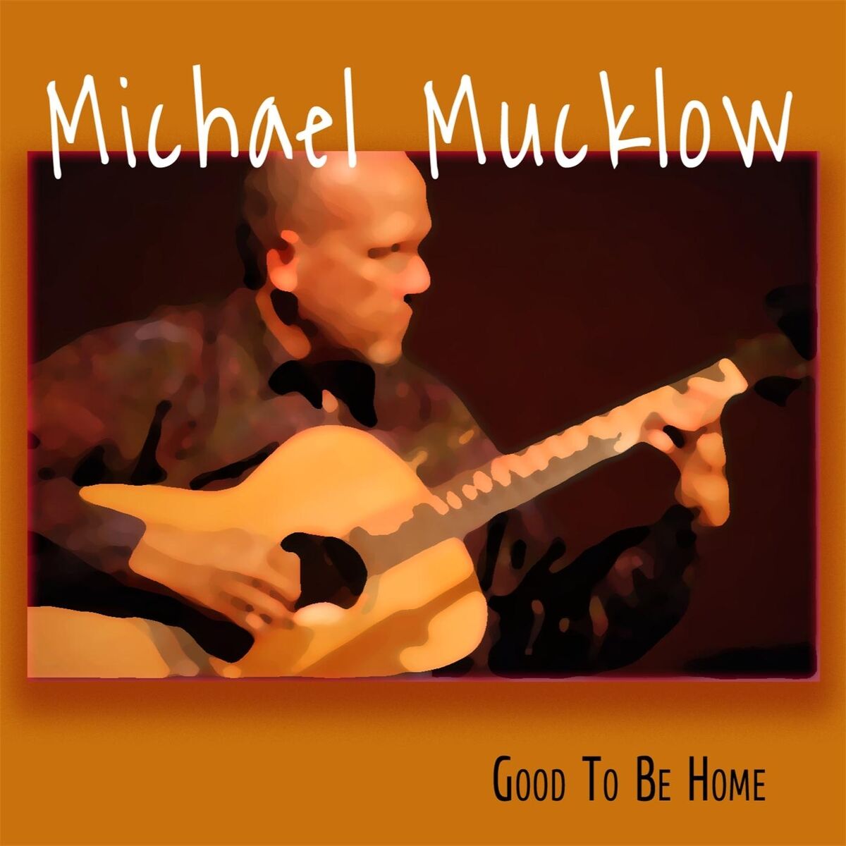 Album cover of Good to Be Home