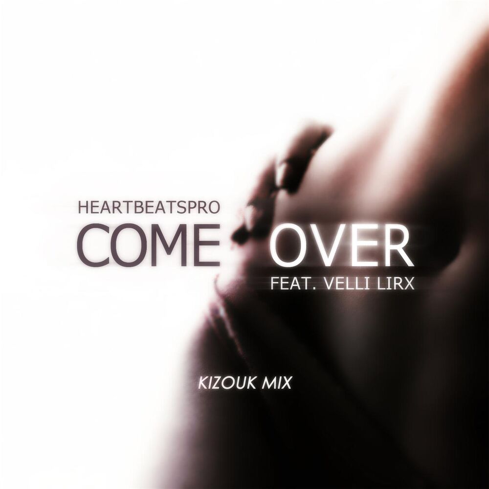 Picture of Come Over (Kizouk Mix)