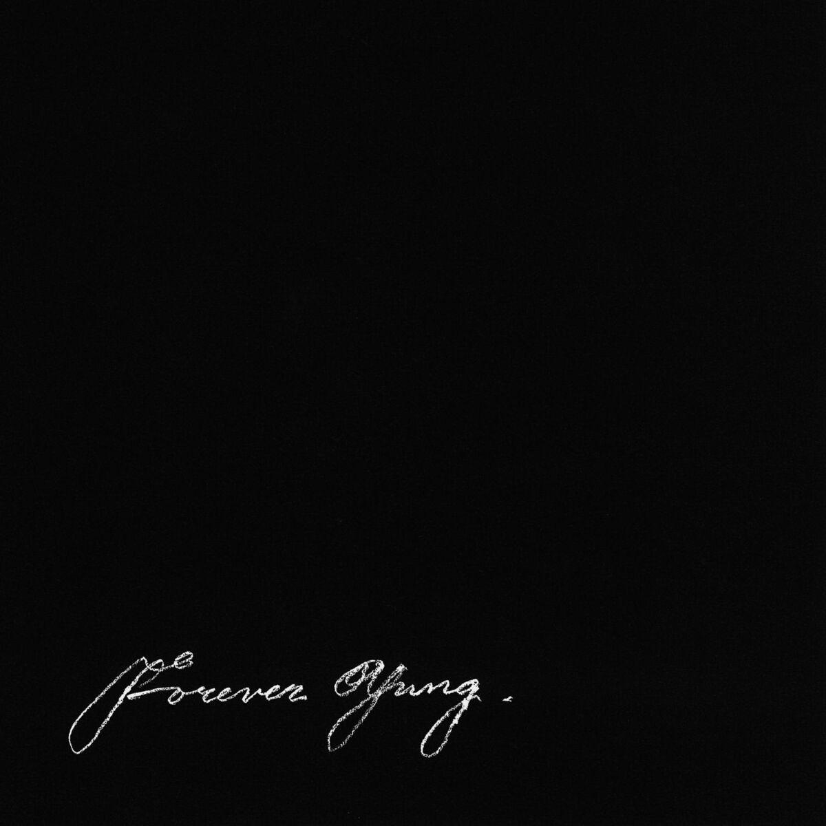 Album cover of Forever Yung