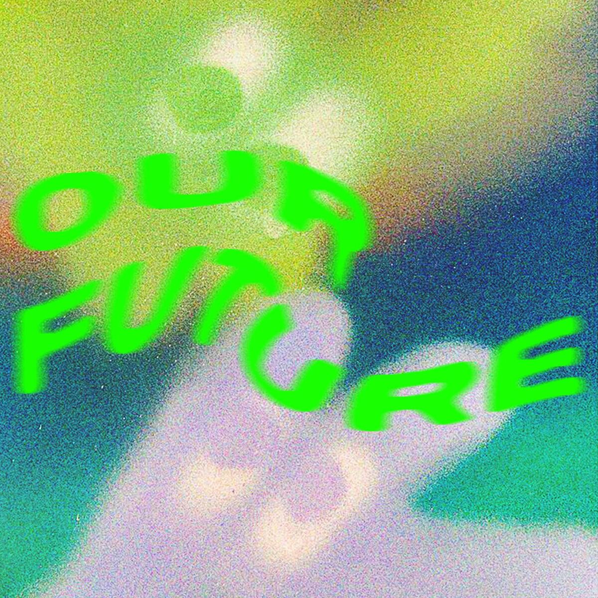 Album cover of Our Future