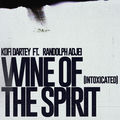 WINE OF THE SPIRIT (INTOXICATED)