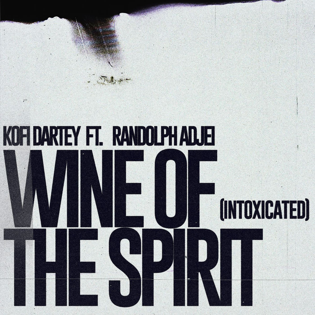 Album cover of WINE OF THE SPIRIT (INTOXICATED)