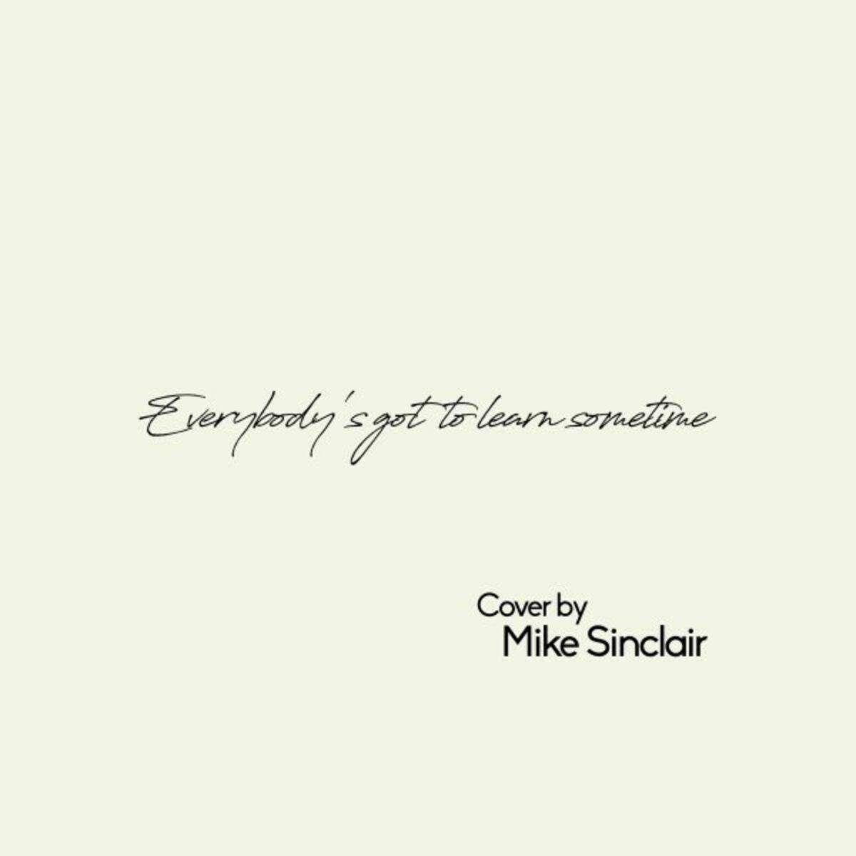 Album cover of Everybody's Got to Learn Sometime