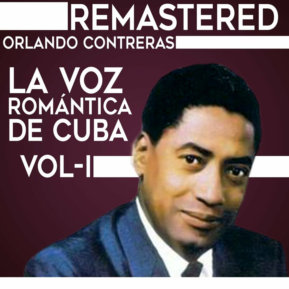 Picture of La voz romántica de Cuba, Vol. 1 (Remastered)