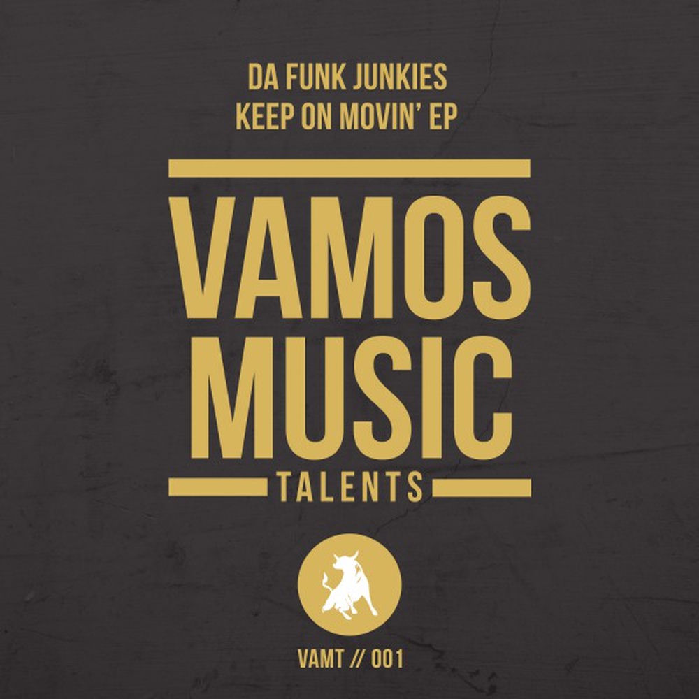 Album artwork for Keep on Movin’ by Da Funk Junkies